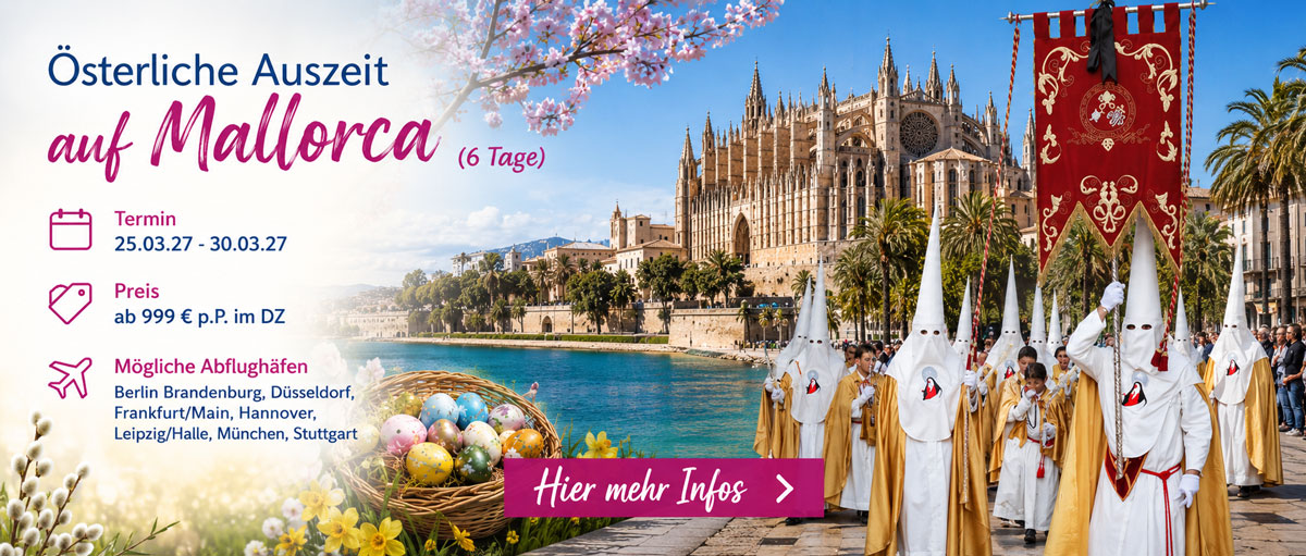 Österliche Auszeit auf Mallorca